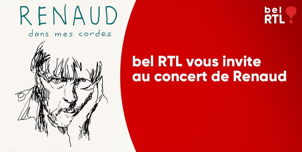 bel RTL vous invite au concert de Renaud 