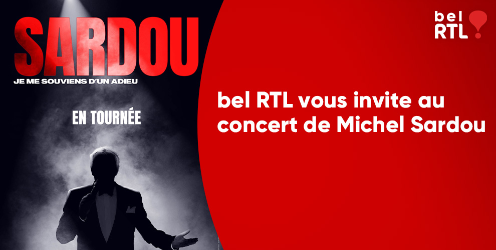 bel RTL vous invite au concert de Michel Sardou