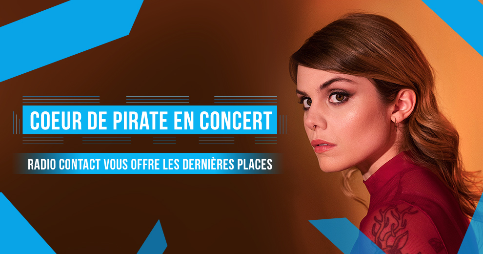 Coeur de Pirate en concert avec Radio Contact !