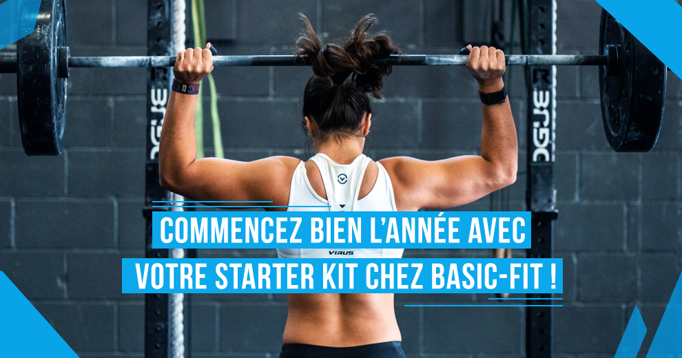Commencez bien l’année avec votre Starter Kit chez Basic Fit !