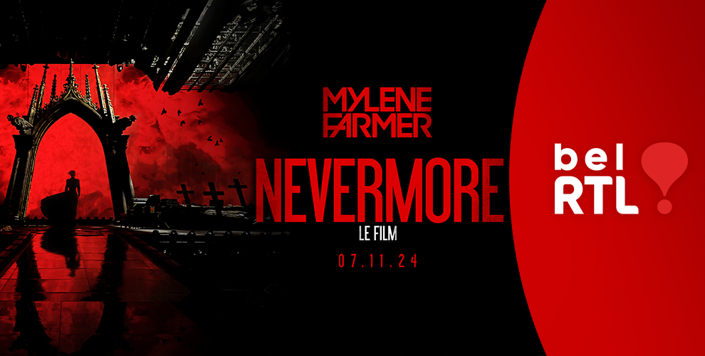 bel RTL vous invite à la projection de « Nevermore »