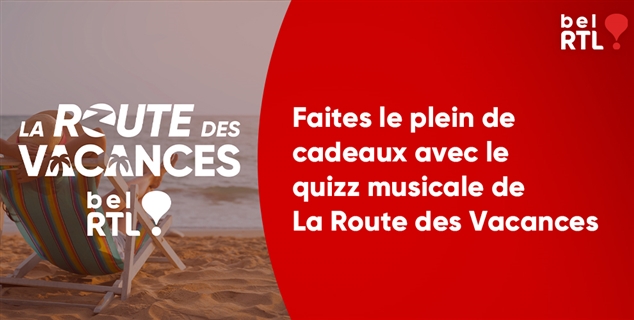 La route des vacances 2025 inscription
